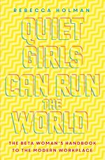Download this eBook Quiet Girls Can Run the World