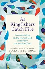 Télécharger le livre :  As Kingfishers Catch Fire