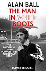 Download this eBook Alan Ball: The Man in White Boots