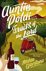 Télécharger le livre :  Auntie Poldi and the Fruits of the Lord
