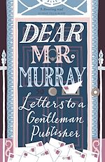 Télécharger le livre :  Dear Mr Murray