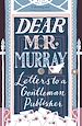 Télécharger le livre :  Dear Mr Murray