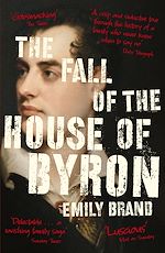 Download this eBook The Fall of the House of Byron