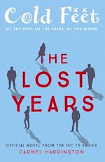 Télécharger le livre :  Cold Feet: The Lost Years