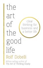 Download this eBook The Art of the Good Life