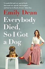 Download this eBook Everybody Died, So I Got a Dog