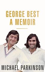 Download this eBook George Best: A Memoir