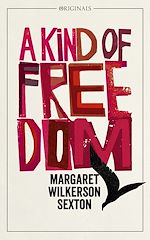 Télécharger le livre :  A Kind of Freedom