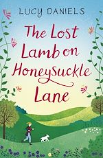 Download this eBook The Lost Lamb on Honeysuckle Lane