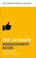 Télécharger le livre :  The Ultimate Management Book