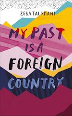 Download this eBook My Past Is a Foreign Country: A Muslim feminist finds herself