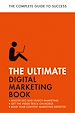 Télécharger le livre :  The Ultimate Digital Marketing Book