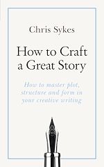 Télécharger le livre :  How to Craft a Great Story