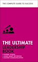 Télécharger le livre :  The Ultimate Leadership Book