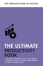 Télécharger le livre :  The Ultimate Productivity Book