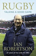 Télécharger le livre :  Rugby: Talking A Good Game