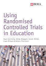 Télécharger le livre :  Using Randomised Controlled Trials in Education