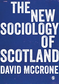 Télécharger le livre :  The New Sociology of Scotland