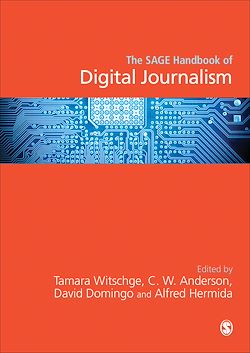 Télécharger le livre :  The SAGE Handbook of Digital Journalism