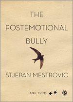 Télécharger le livre :  The Postemotional Bully