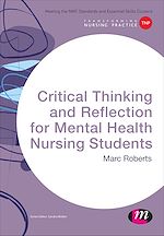 Télécharger le livre :  Critical Thinking and Reflection for Mental Health Nursing Students