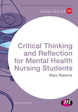 Télécharger le livre :  Critical Thinking and Reflection for Mental Health Nursing Students