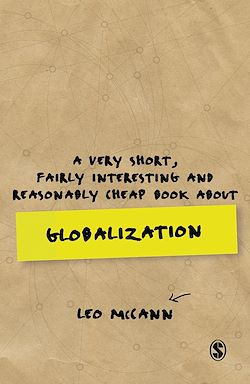 Télécharger le livre :  A Very Short, Fairly Interesting and Reasonably Cheap Book about Globalization