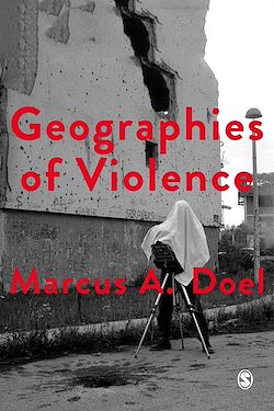 Télécharger le livre :  Geographies of Violence