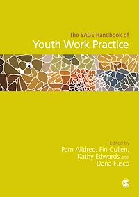 Téléchargez le livre :  The SAGE Handbook of Youth Work Practice