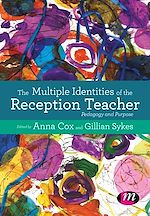Télécharger le livre :  The Multiple Identities of the Reception Teacher