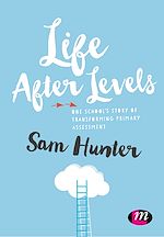 Télécharger le livre :  Life After Levels