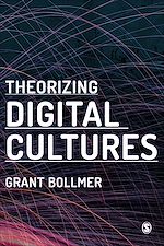 Télécharger le livre :  Theorizing Digital Cultures