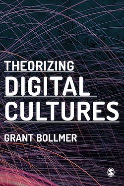Télécharger le livre :  Theorizing Digital Cultures