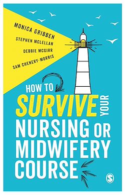Télécharger le livre :  How to Survive your Nursing or Midwifery Course