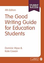 Télécharger le livre :  The Good Writing Guide for Education Students