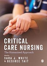 Télécharger le livre :  Critical Care Nursing: the Humanised Approach