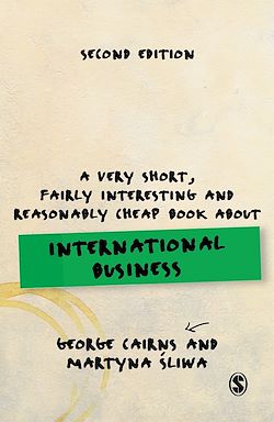 Télécharger le livre :  A Very Short, Fairly Interesting and Reasonably Cheap Book about International Business
