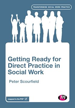 Télécharger le livre :  Getting Ready for Direct Practice in Social Work