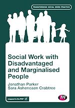 Télécharger le livre :  Social Work with Disadvantaged and Marginalised People