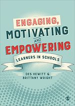 Télécharger le livre :  Engaging, Motivating and Empowering Learners in Schools