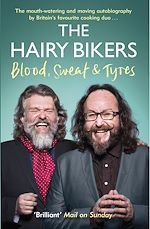 Télécharger le livre :  The Hairy Bikers Blood, Sweat and Tyres