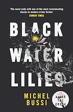 Télécharger le livre :  Black Water Lilies