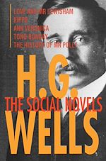 Télécharger le livre :  H. G. Wells: The Social Novels