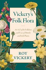 Télécharger le livre :  Vickery's Folk Flora