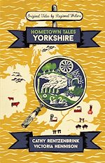 Télécharger le livre :  Hometown Tales: Yorkshire