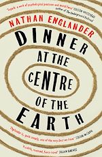 Télécharger le livre :  Dinner at the Centre of the Earth