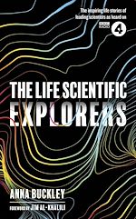 Download this eBook The Life Scientific: Explorers