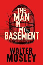 Télécharger le livre :  The Man In My Basement