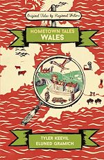 Télécharger le livre :  Hometown Tales: Wales