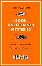 Download this eBook The Book of Unexplained Mysteries